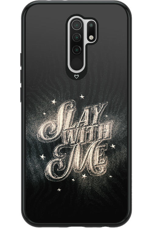 Slay with Me - Xiaomi Redmi 9