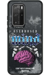 Overdosed Mind - Huawei P40 Pro