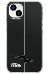 Normal Is Boring - Apple iPhone 15 Plus