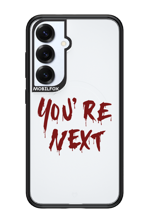 You're Next - Samsung S25
