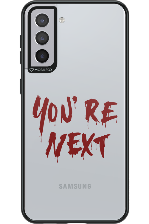 You're Next - Samsung Galaxy S21+