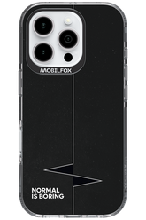 Normal Is Boring - Apple iPhone 16 Pro