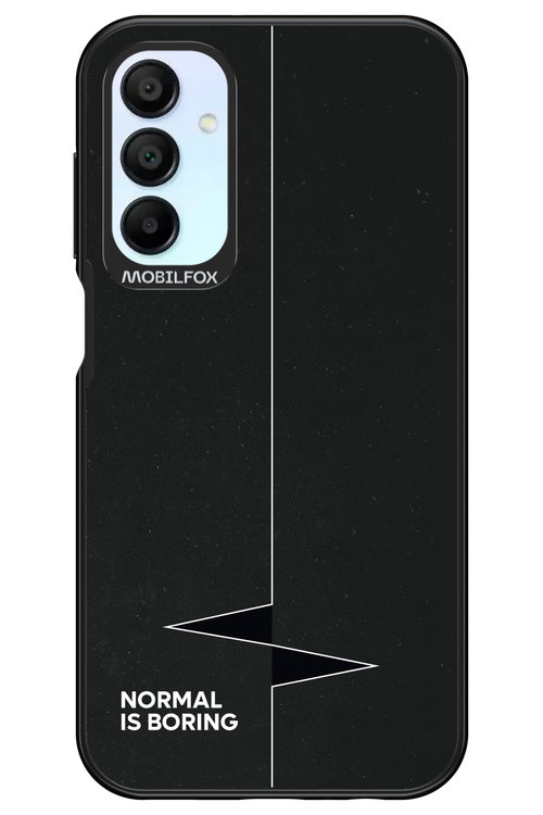 Normal Is Boring - Samsung Galaxy A15