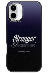 Stronger Together - Apple iPhone 16 Plus