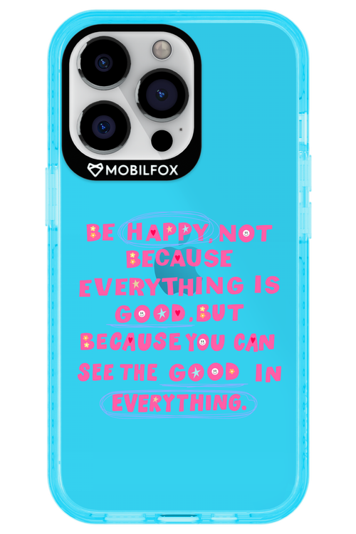 Be Happy - Apple iPhone 13 Pro