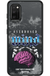 Overdosed Mind - Samsung Galaxy A41