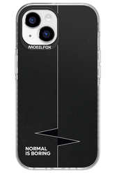 Normal Is Boring - Apple iPhone 15