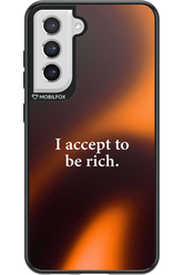 I accept to be rich - Samsung Galaxy S21 FE