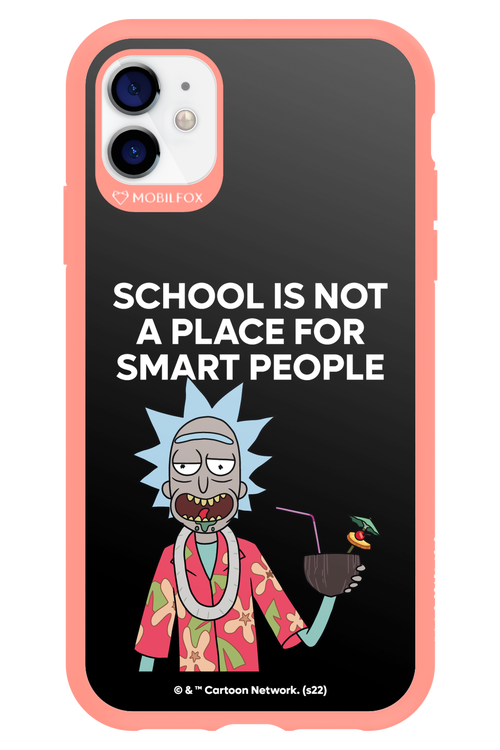 School is not for smart people - Apple iPhone 11