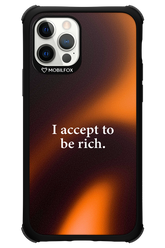 I accept to be rich - Apple iPhone 12 Pro
