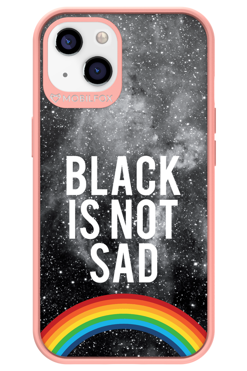 Black is not sad - Apple iPhone 13