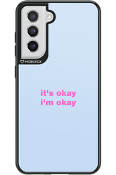 It_s Okay - Samsung Galaxy S21 FE