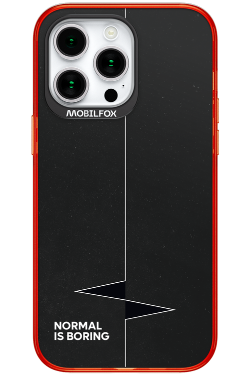 Normal Is Boring - Apple iPhone 15 Pro Max