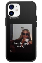 I literally create money - Apple iPhone 12 Mini