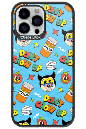 don_t grow up 2.0 - Apple iPhone 13 Pro Max