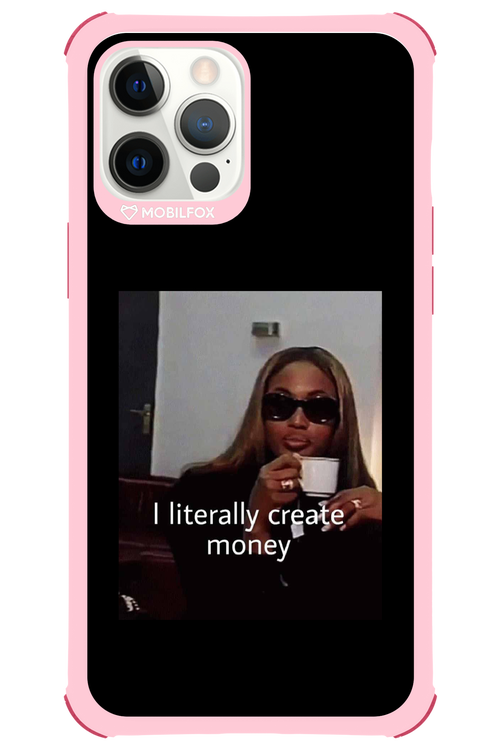 I literally create money - Apple iPhone 12 Pro Max