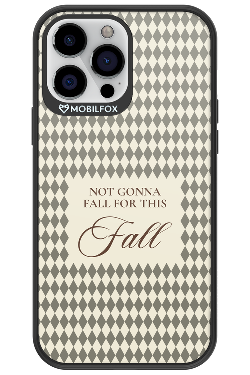 Not Gonna Fall 2.0 - Apple iPhone 13 Pro Max