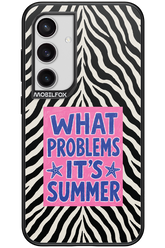 WHAT PROBLEM ITS SUMMER 2.0 - Samsung Galaxy S24