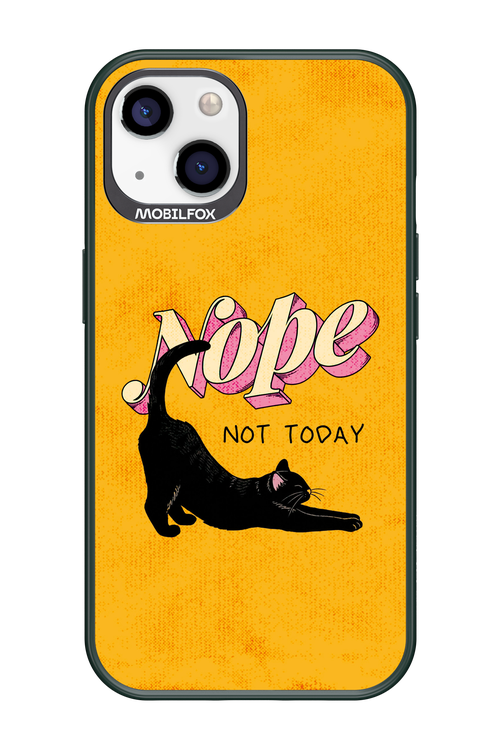 Nope, Not Today 2.0 - Apple iPhone 13