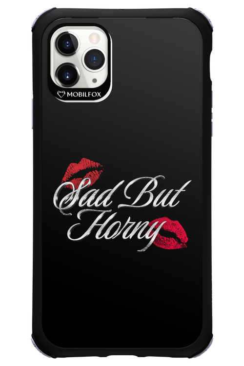 Sad But Horny 2.0 - Apple iPhone 11 Pro Max