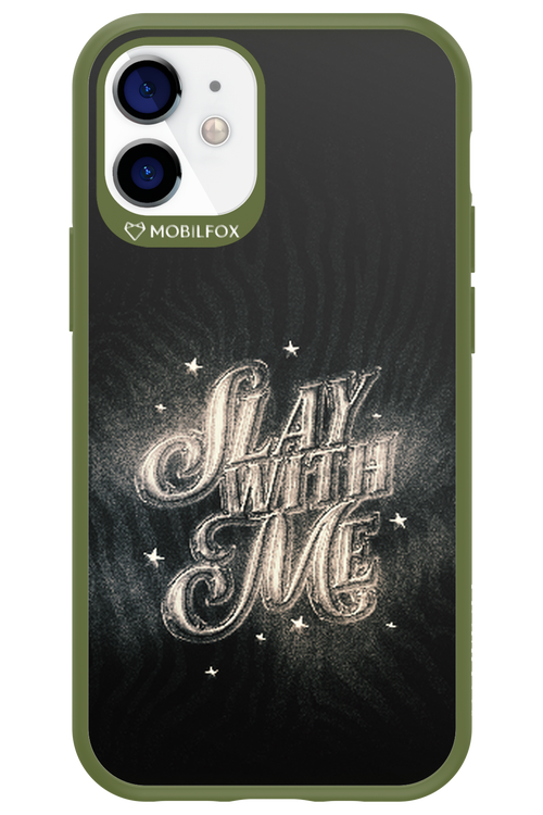 Slay with Me - Apple iPhone 12 Mini