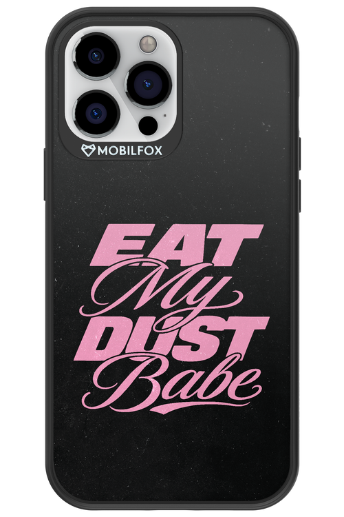 Eat My Dust 2.0 - Apple iPhone 13 Pro Max