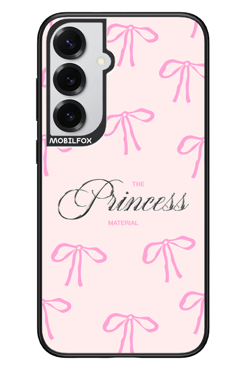 Princess Material - Samsung S25+