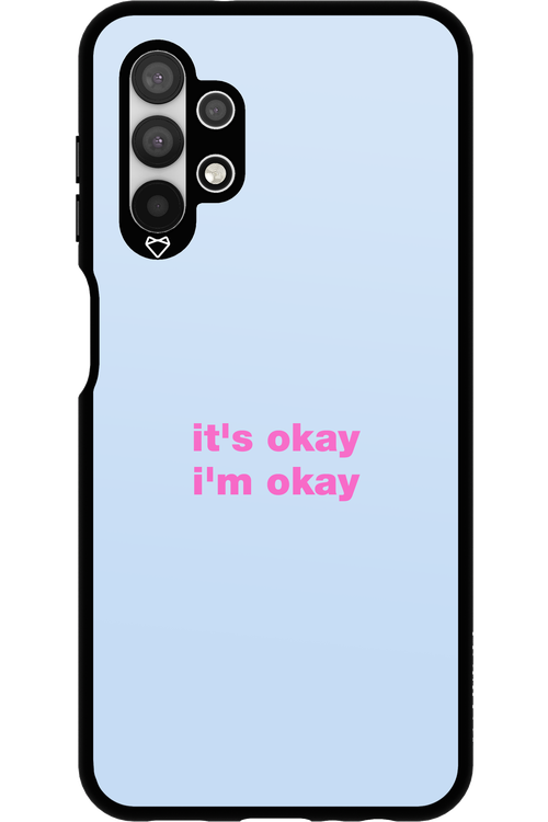 It_s Okay - Samsung Galaxy A13 4G