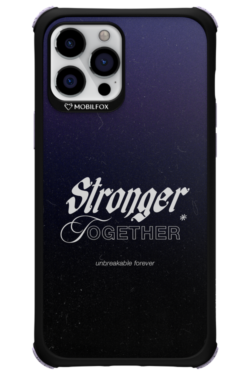 Stronger Together - Apple iPhone 12 Pro Max