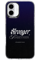 Stronger Together - Apple iPhone 16 Plus