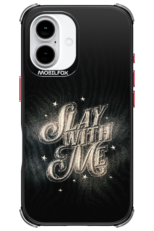 Slay with Me - Apple iPhone 16