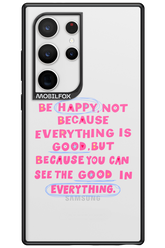 Be Happy - Samsung Galaxy S24 Ultra