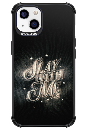 Slay with Me - Apple iPhone 13