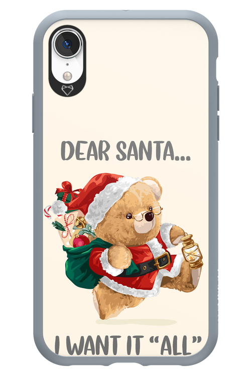 Dear Santa i want it all - Apple iPhone XR