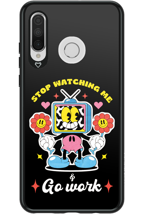stop watching me 2.0 - Huawei P30 Lite