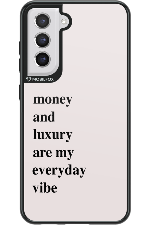 Money and luxury everyday - Samsung Galaxy S21 FE