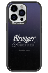 Stronger Together - Apple iPhone 13 Pro