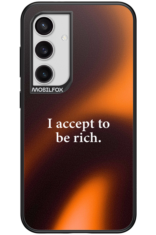 I accept to be rich - Samsung Galaxy S24