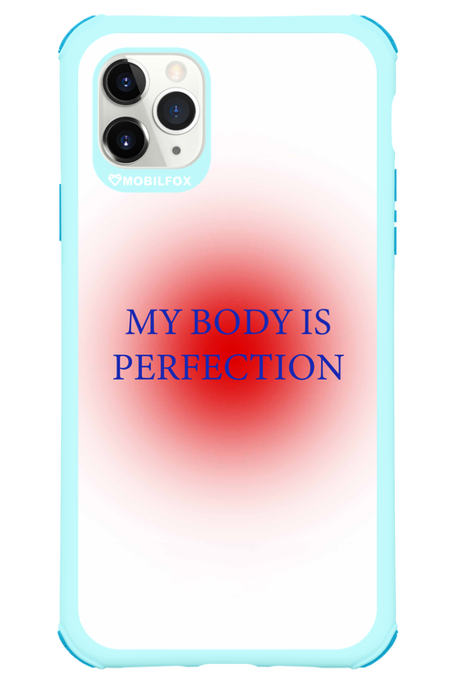 My body is perfection - Apple iPhone 11 Pro Max