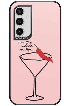 I'M THE CHILI ON TOP 2.0 - Samsung Galaxy S23 FE