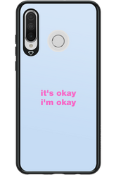 It_s Okay - Huawei P30 Lite