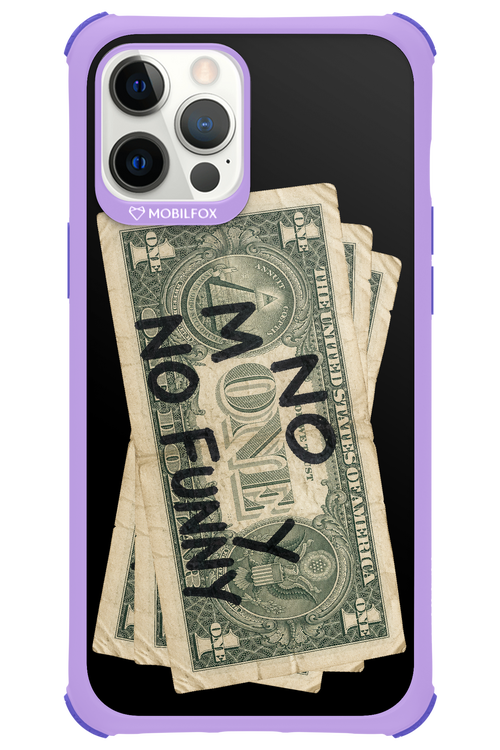 No Money No Funny 2.0 - Apple iPhone 12 Pro Max