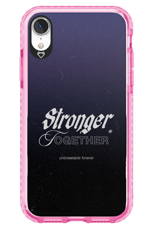 Stronger Together - Apple iPhone XR