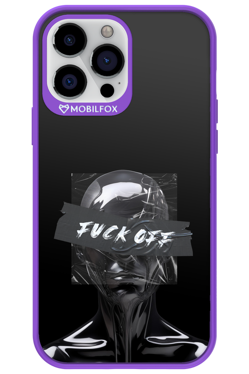 Fuck OFF - Apple iPhone 13 Pro Max