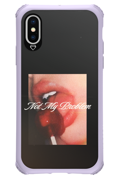 Not My Problem II 2.0 - Apple iPhone X