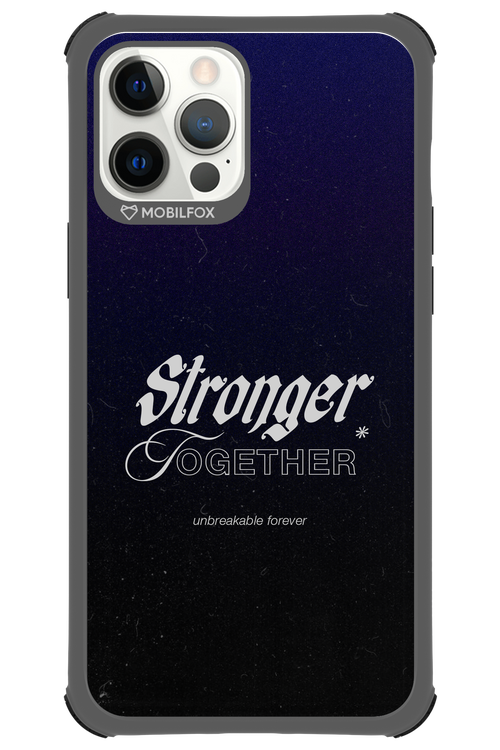 Stronger Together - Apple iPhone 12 Pro Max