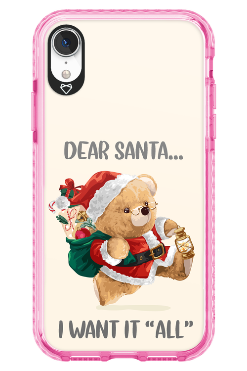 Dear Santa i want it all - Apple iPhone XR