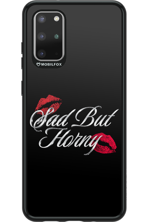 Sad But Horny 2.0 - Samsung Galaxy S20+