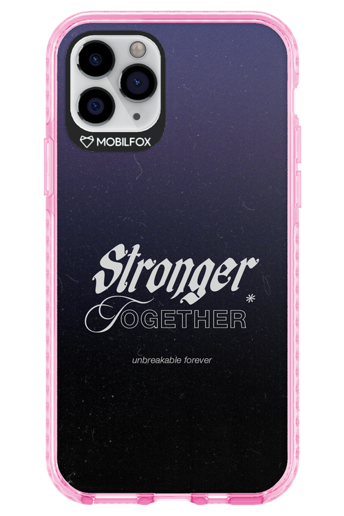 Stronger Together - Apple iPhone 11 Pro