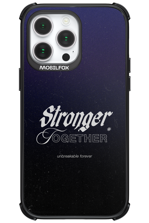 Stronger Together - Apple iPhone 14 Pro Max